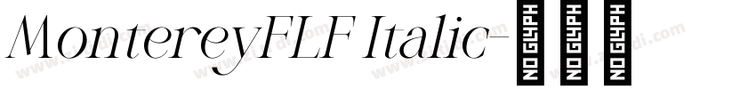MontereyFLF Italic字体转换 MontereyFLF Italic字体转换